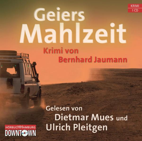 Bernhard Jaumann, Geiers Mahlzeit, Hörbuch